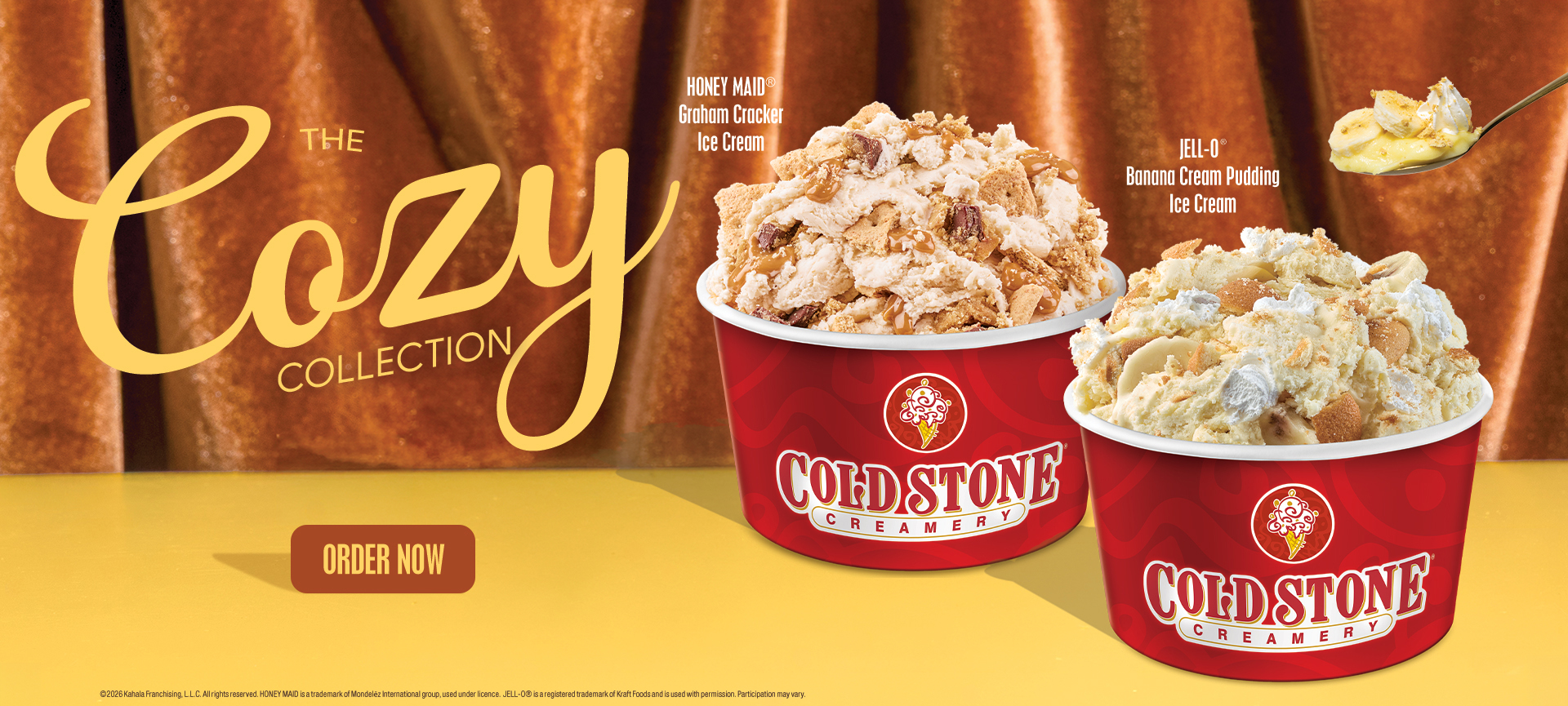 The Cozy Collection. HONEY MAID® Graham Cracker Ice Cream and JELL-O® Banana Cream Pudding Ice Cream. Order Now.